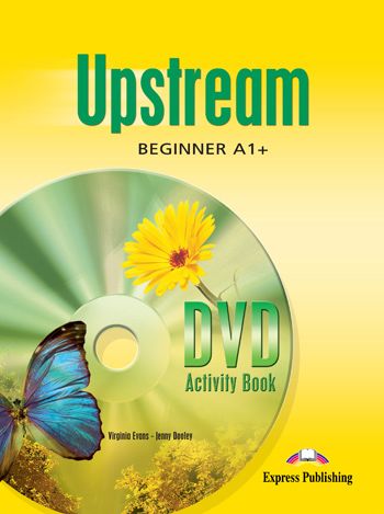 Upstream Beginner A1+  DVD Activity Book