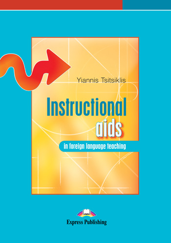 Instructional Aids in Foreign Language Teaching Student's Book