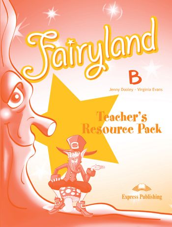 FAIRYLAND JUNIOR B TCHR'S RESOURCE PACK