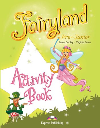 Fairyland Pre-Junior Activity Book