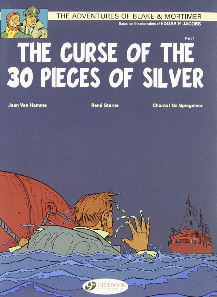 Adventures of Blake & Mortimer: The Curse of the 30 pieces of Silver Part 1 No13 Adventures of Blake & Mortimer: The Curse of the 30 pieces of Silver Part 1 No13