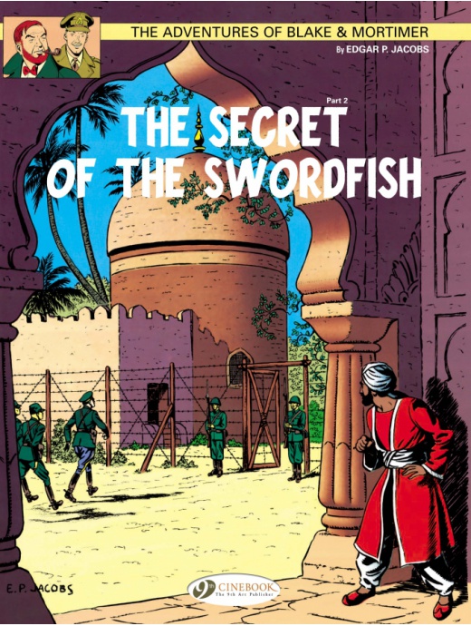 Blake & Mortimer 16 - The Secret of the Sworfish Part 2