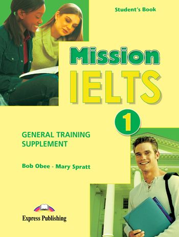 Mission IELTS 1 Β2 Academic General Training Supplement