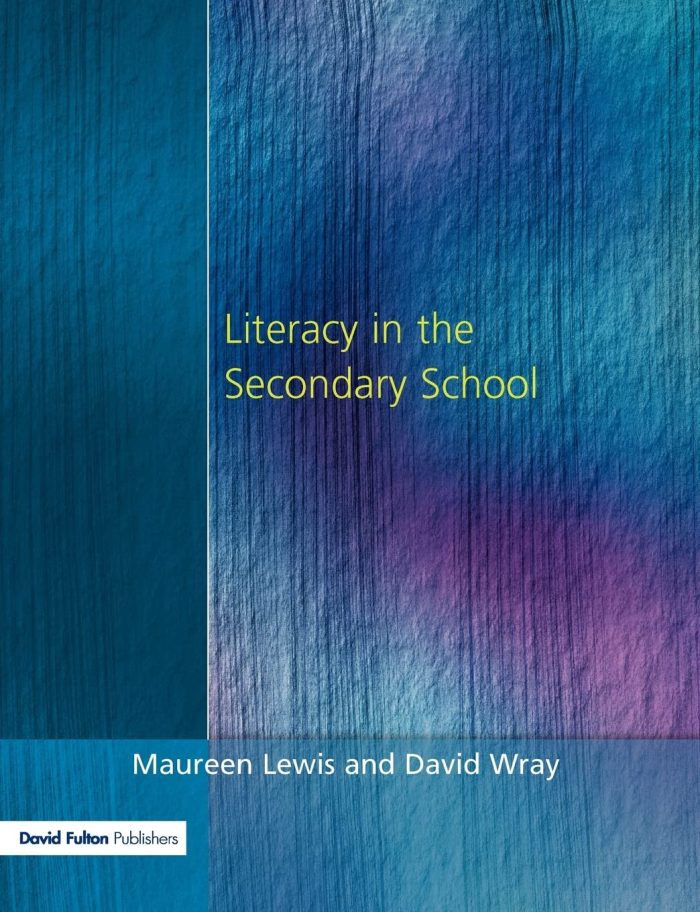 Literacy in the Secondary School Literacy in the Secondary School