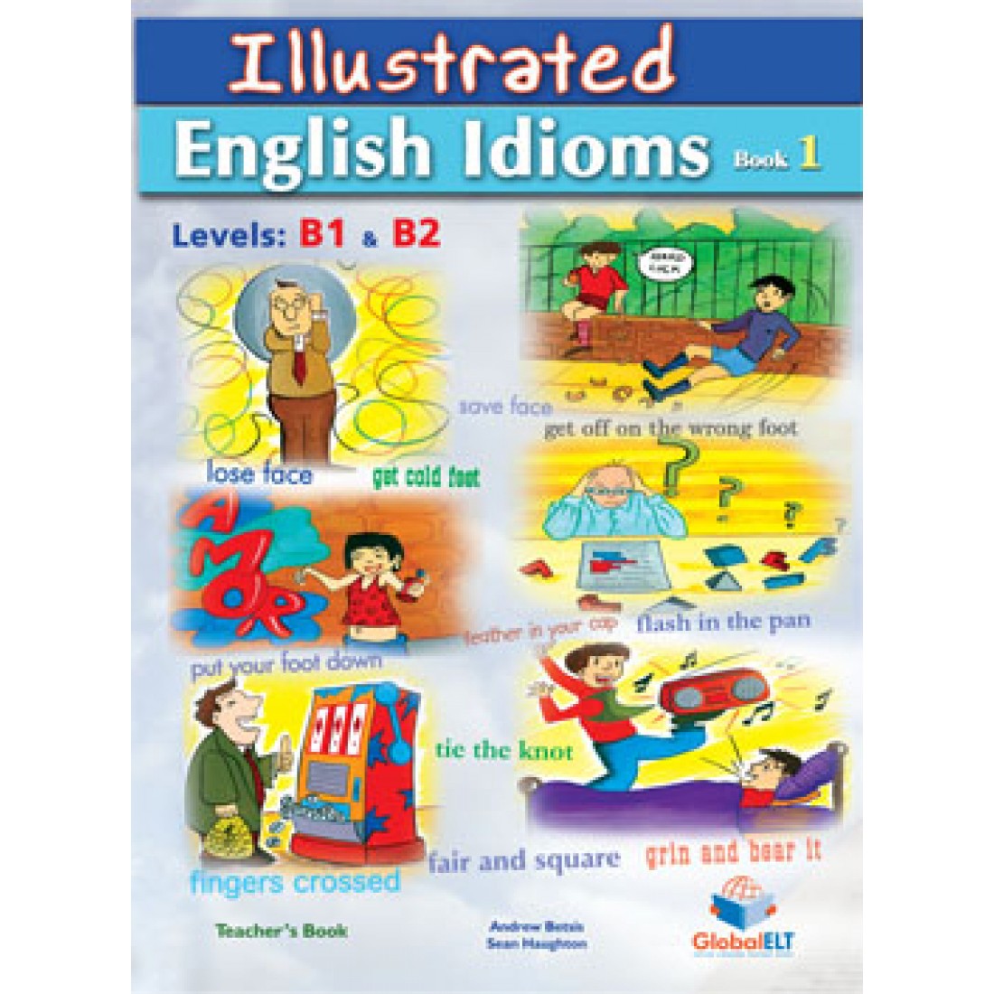 Illustrated English Idioms B1-B2 Book 1 Teacher's Book