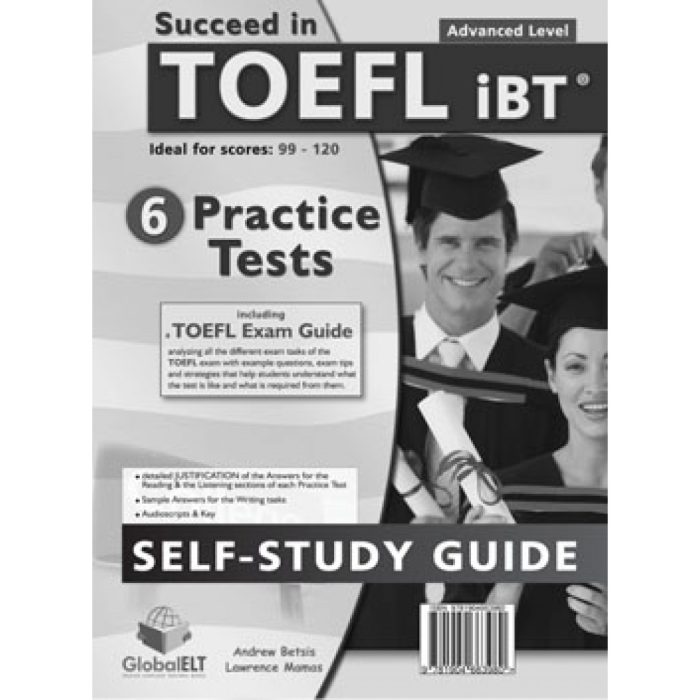 Succeed in TOEFL 6 Practice Tests Self-Study Edition Succeed in TOEFL 6 Practice Tests Self-Study Edition