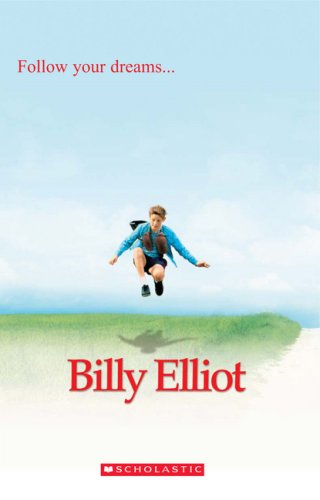 Scholastic Readers: Billy Elliot: Level 1