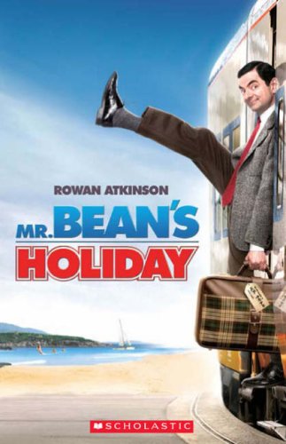 Scholastic Readers: Mr. Bean's Holiday: Level 1
