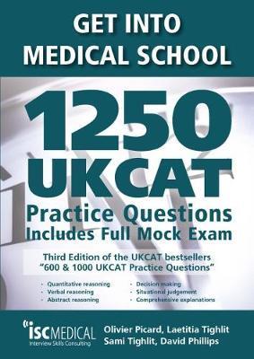 Get into Medical School 1250 UKCAT Practice Questions Includes Full Mock Exams