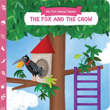 My First Aesop Fables: The Fox and the Crow