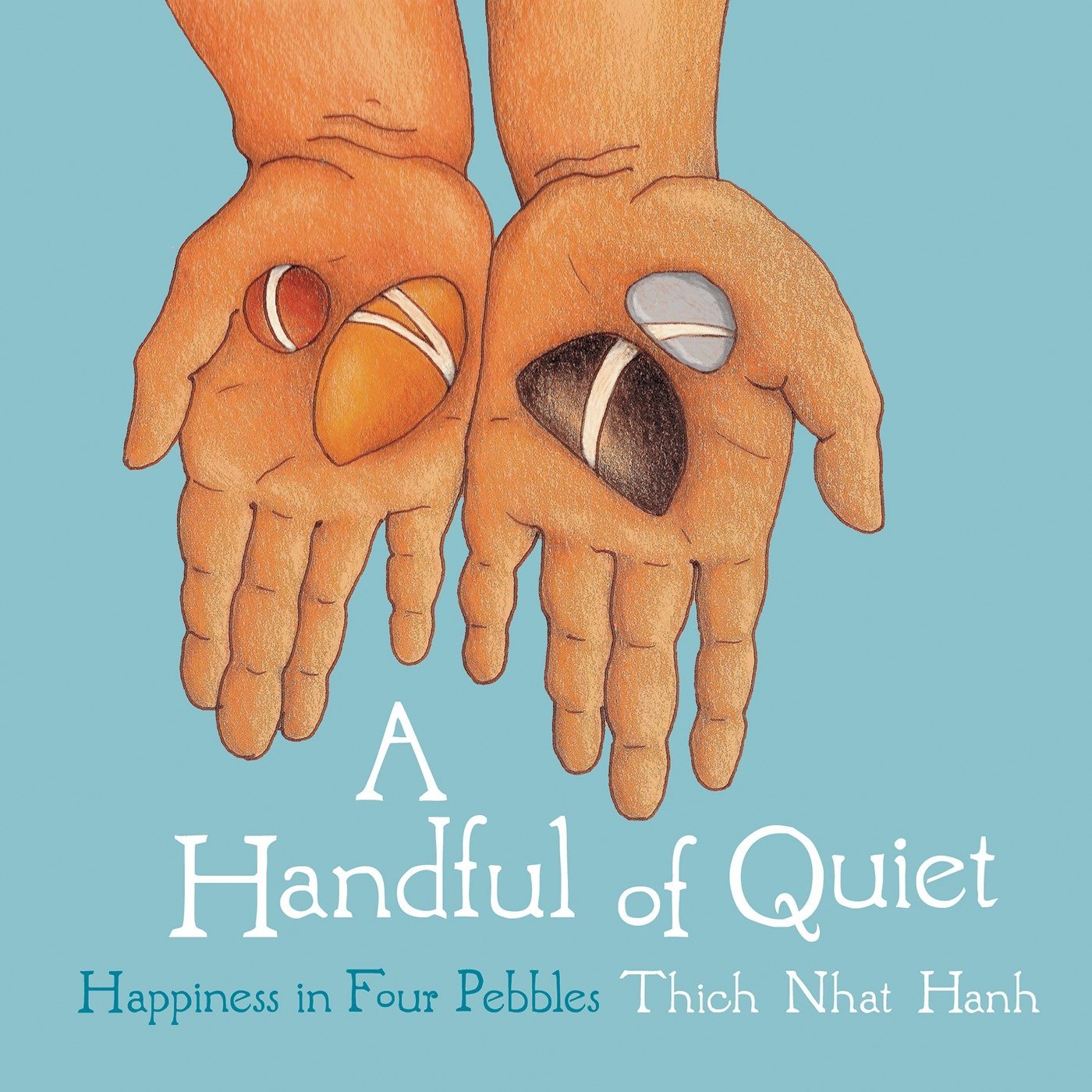 A handful of quiet
