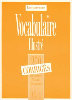 EXERCICES DE VOCABULAIRE ILLUSTRE DEBUTANT CORRIGE