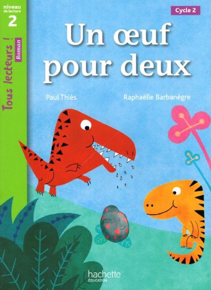 Un Oeuf Pour Deux Niveau 2 Cycle 2