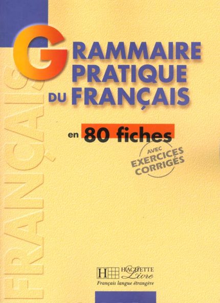 Grammaire Pratique du francais