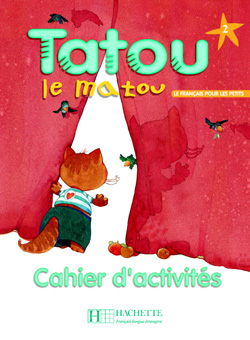 Tatou le matou 2 Cahier d'activites