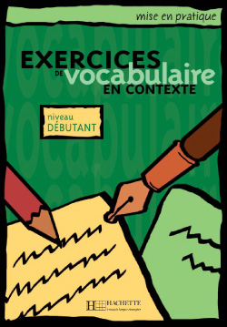 Exercices de Vocabulaire en Contexte Debutant
