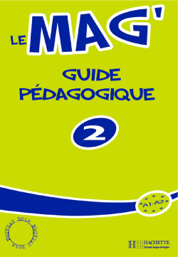 Le Mag 2 Guide pedagogique