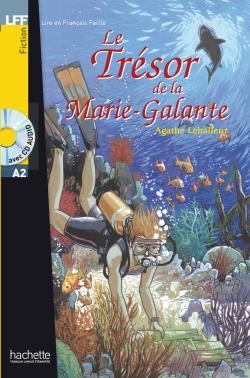 Le Tresor de la Marie Galante + CD audio A2