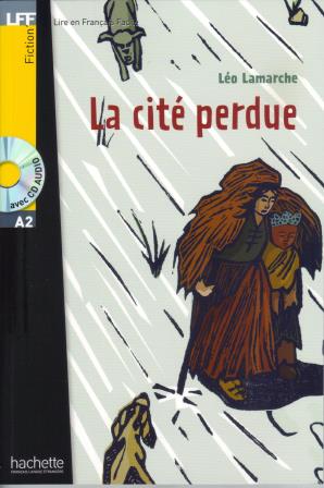 La cite perdue + CD audio A2