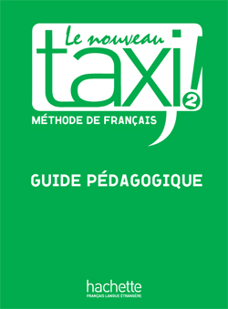 Le Nouveau Taxi !2 Guide pedagogique