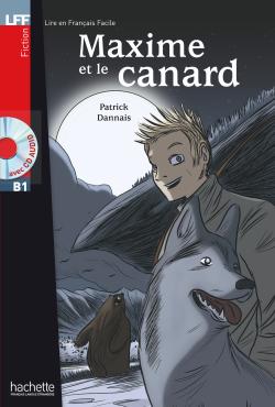 Maxime et le Canard + CD audio B1