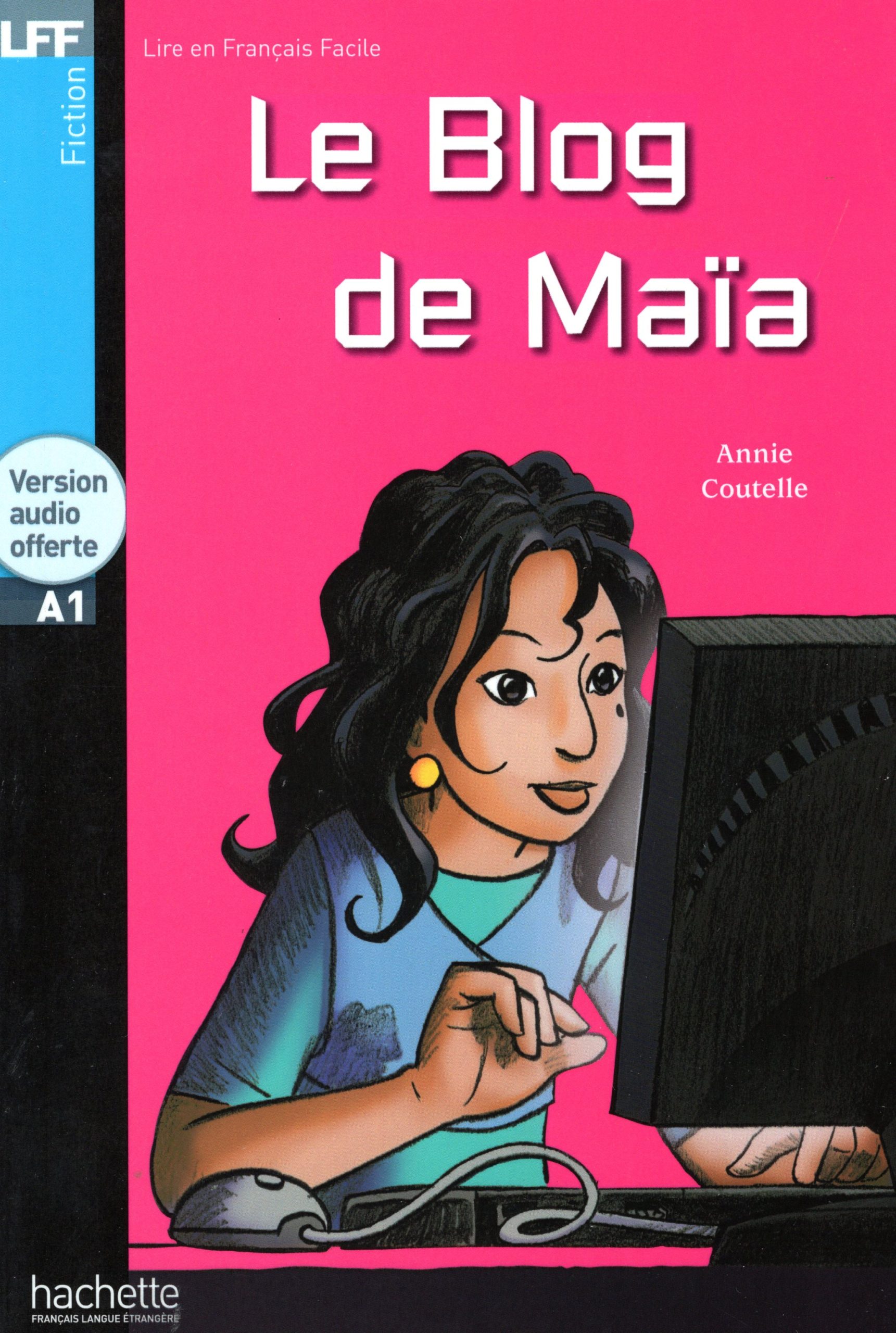 Le Blog de Maia + Version Audio Offerte A1