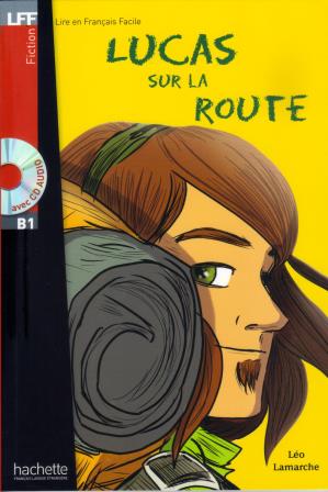 Lucas sur la route + CD audio B1
