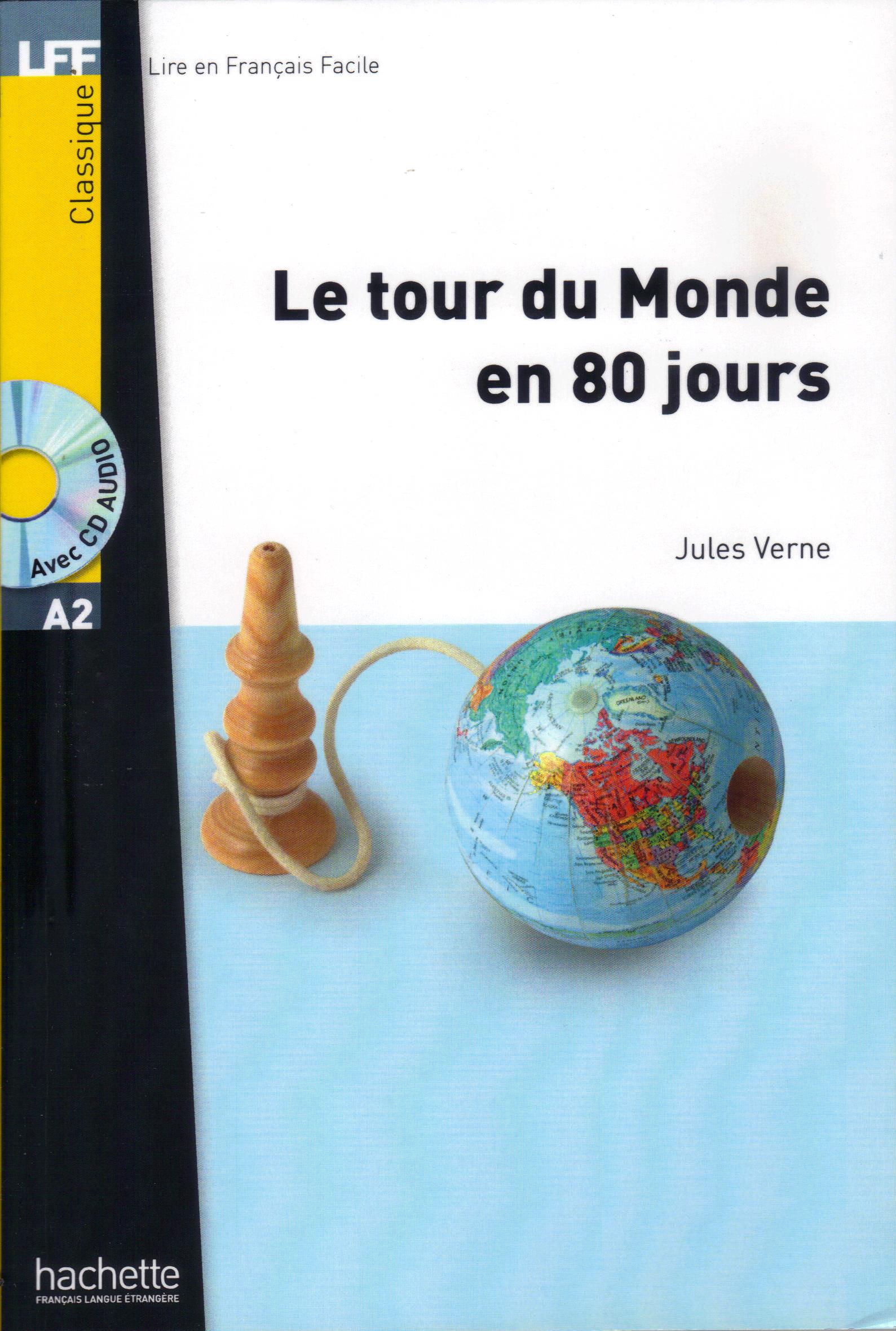 Le Tour du monde en 80 jours + Version Audio Offerte A2