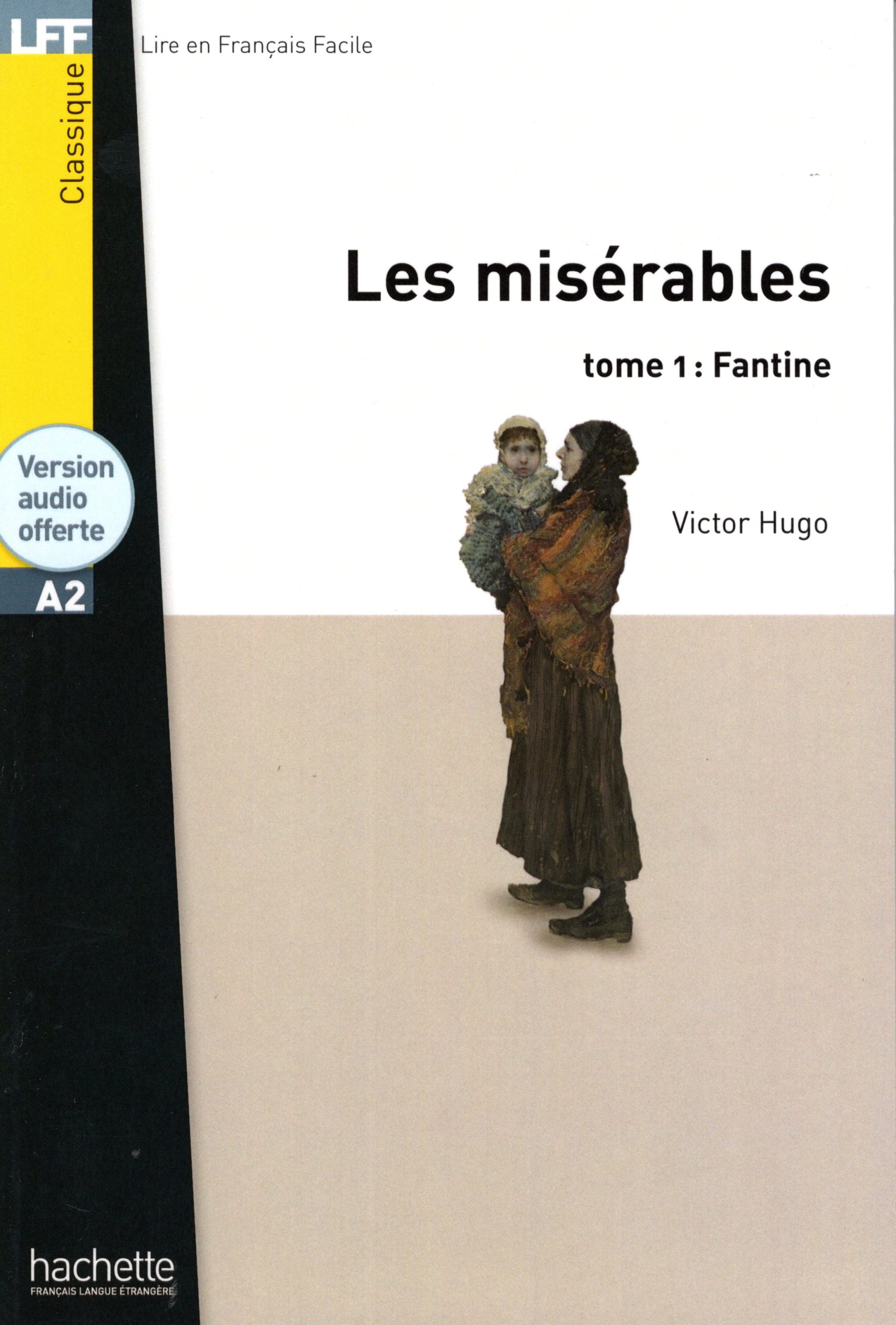 Les Miserables Tome 1 Fantine + Version Audio Offerte A2