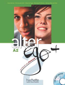 Alter Ego + 2 : Livre de l'eleve + CD-Rom + Parcours digital