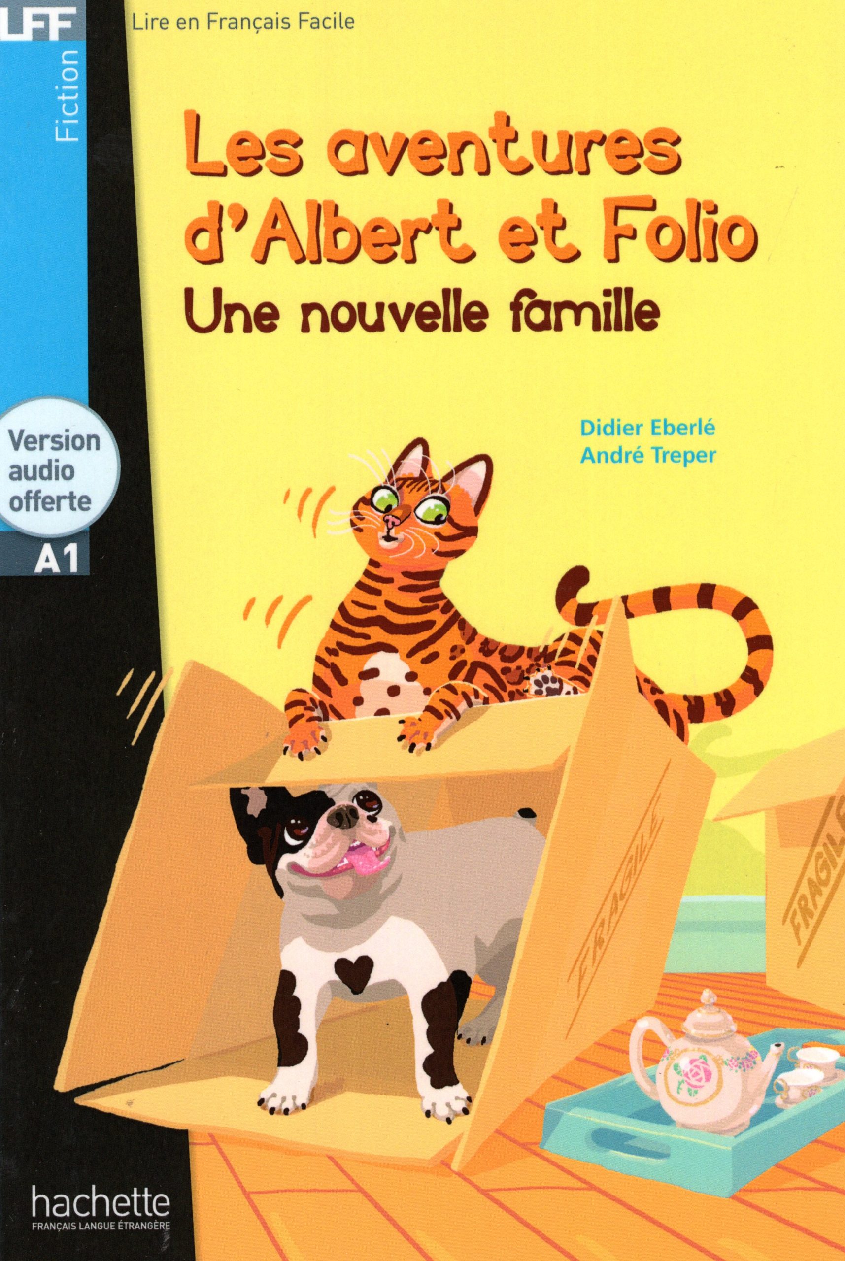 Les aventures d'Albert et Folio Une nouvelle familie + Version Audio Offerte A1