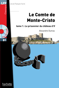 Le Comte de Monte Cristo Tome 1 Le prosinnier du chateau d' lf + Version Audio offerte B1