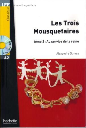 Les Trois Mousquetaires Tome 2 Au service de la reinei + version audio offerte A2