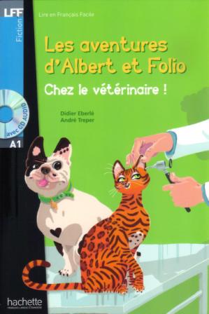 Les aventures d'Albert et Folio Chez le veterinaire + CD Audio A1