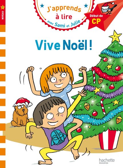 Sami et Julie CP niveau 1 Vive Noel