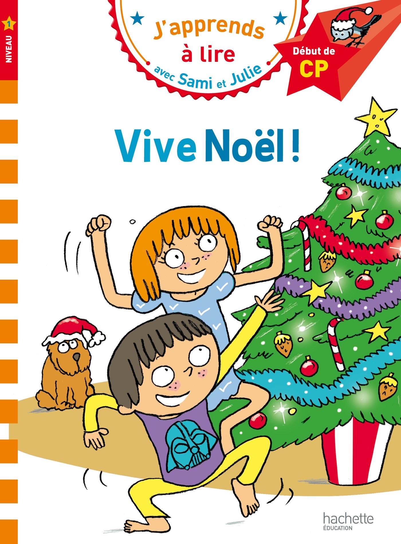 Sami et Julie CP niveau 1 Vive Noel