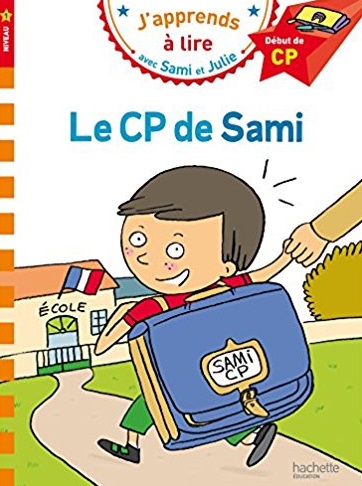 Le CP de Sami  Niveau 1 J'apprends a lire avec Sami et Julie
