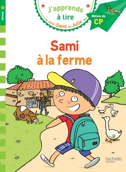 Sami a la ferme Niveau 2 J'apprends a lire avec Sami et Julie