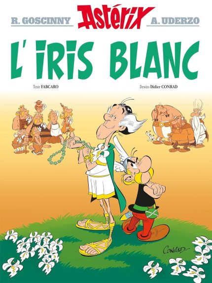 Asterix 40 Asterix et l'Iris Blanc