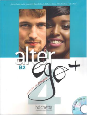 Alter Ego + 4 : Livre eleve + CD-Rom