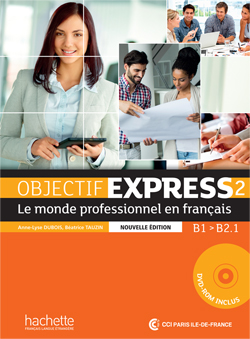 Objectif Express 2 Livre de l'eleve + DVD-ROM Nouvelle edition
