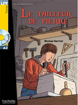 Le tailleur de pierre + CD audio A2