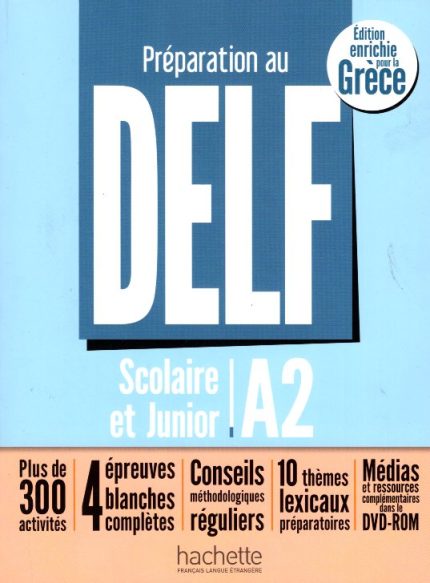 Delf A2 Scolaire et Junior Ecrit et Oral + Dvd Edition enrichie pour la GRECE