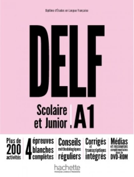 DELF A1 Scolaire et Junior + DVD-ROM Nouvelle Edition