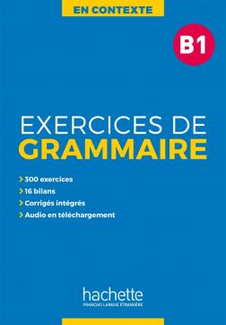 En Contexte Exercices de Grammaire B1 + Audio MP3 + Corriges