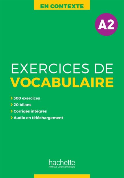 En Contexte Exercices de vocabulaire A2 + audio + corriges