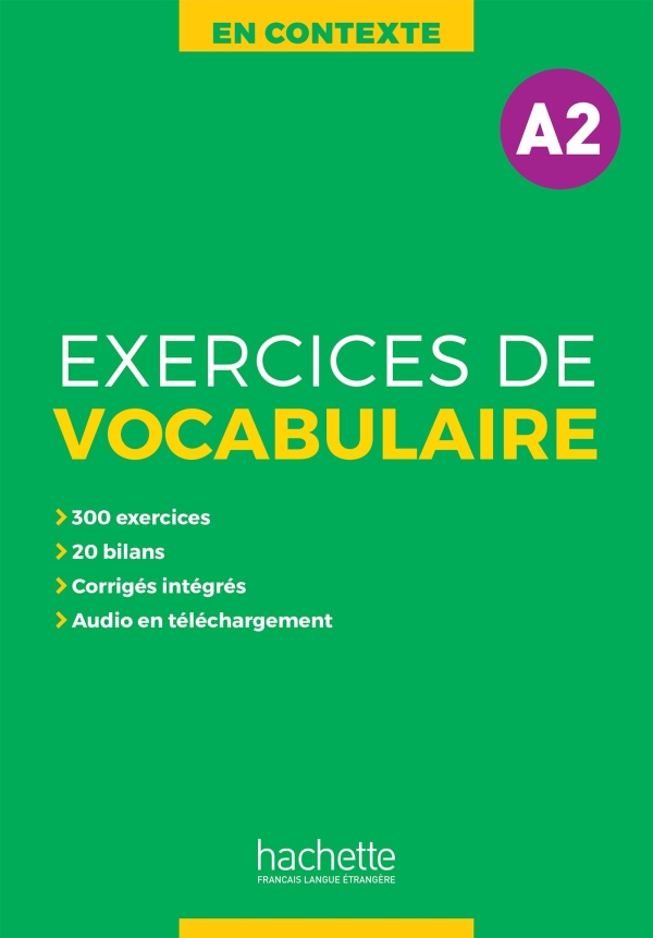 En Contexte Exercices de vocabulaire A2 + audio + corriges