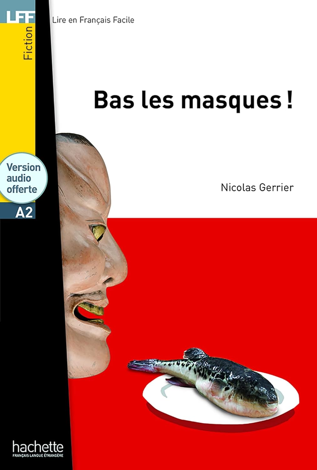Bas les masques ! A2 + Version audio offerte