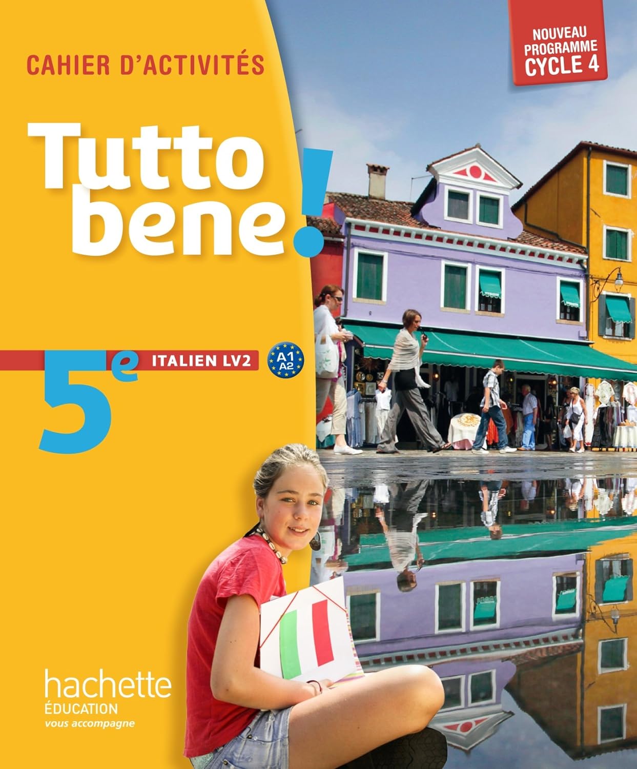 Tutto bene! italien cycle 4 / 5e LV2 - ed. 2016