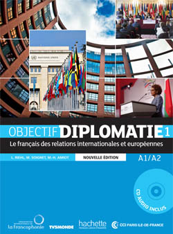Objectif Diplomatie 1 Livre de l'eleve + CD  Nouvelle Edition